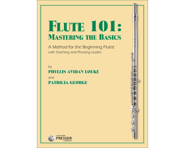 Flute 101: Mastering the Basics
A Method for the Beginning Flutist with Teaching and Phrasing Guides
