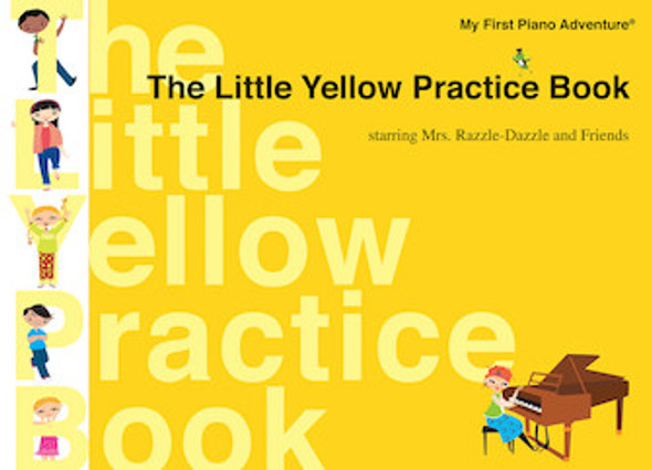 The Little Yellow Practice Book
Faber Piano Adventures®