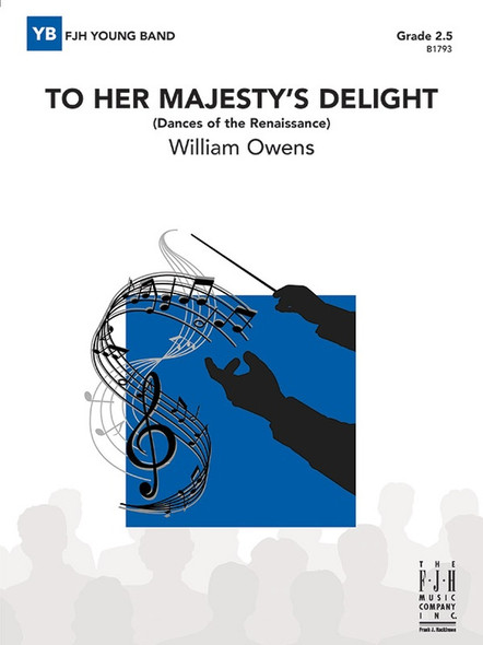 To Her Majesty's Delight
By William Owens