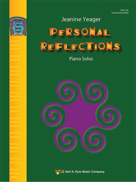 Personal Reflections
Composed by Jeanine Yeager