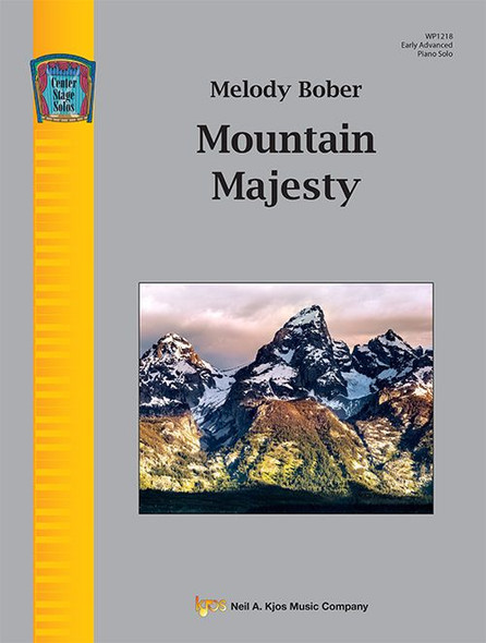 Mountain Majesty
Composed by Melody Bober