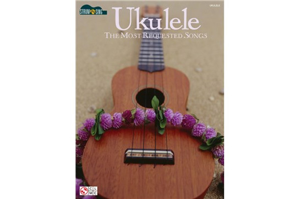 Ukulele The Most Requested Songs