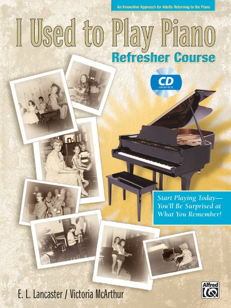 I Used to Play Piano: Refresher Course  w/CD