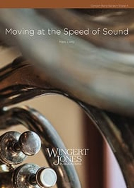 Moving at The Speed Of Sound - Concert Band