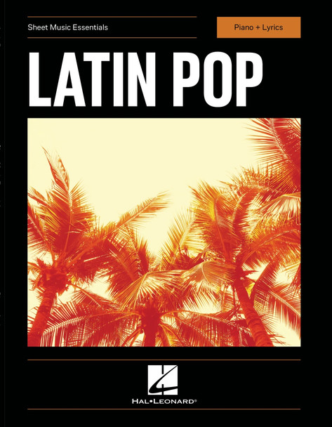 Latin Pop Sheet Music Essentials Piano and Lyrics Softcover