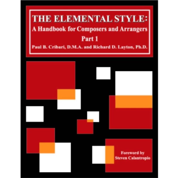 The Elemental Style: A Handbook for Composers and Arrangers - Part 1