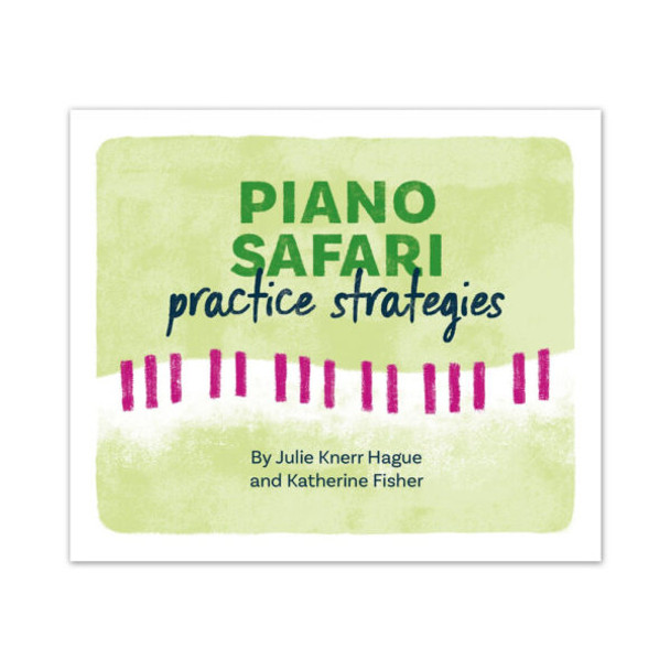 Piano Safari: Practice Strategy Cards