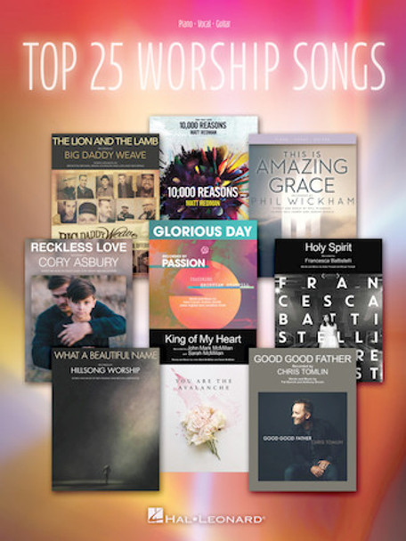 Top 25 Worship Songs
Piano/Vocal/Guitar Songbook Softcover