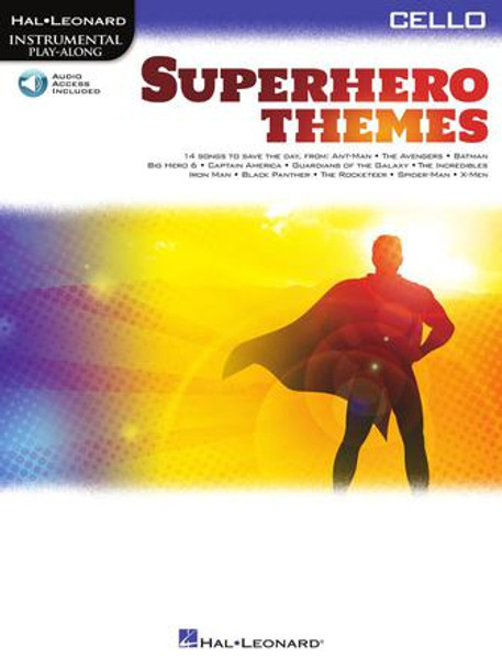 Superhero Themes Instrumental Play-Along for Cello
Instrumental Play-Along Softcover Audio Online