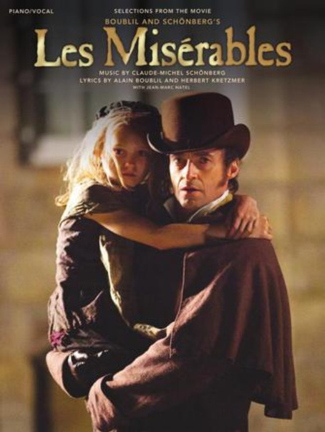 Les Misérables
Selections from the Movie
Vocal Selections Softcover