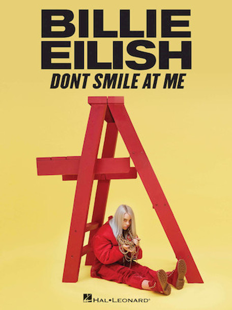 Billie Eilish – Don't Smile at Me
Piano/Vocal/Guitar Artist Songbook Softcover