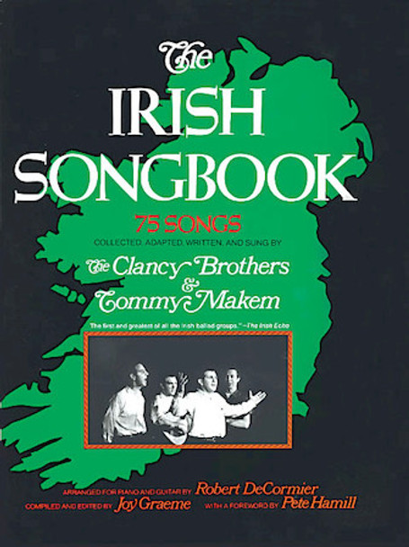 The Irish Songbook
75 Songs from the Clancy Brothers
Music Sales America Softcover