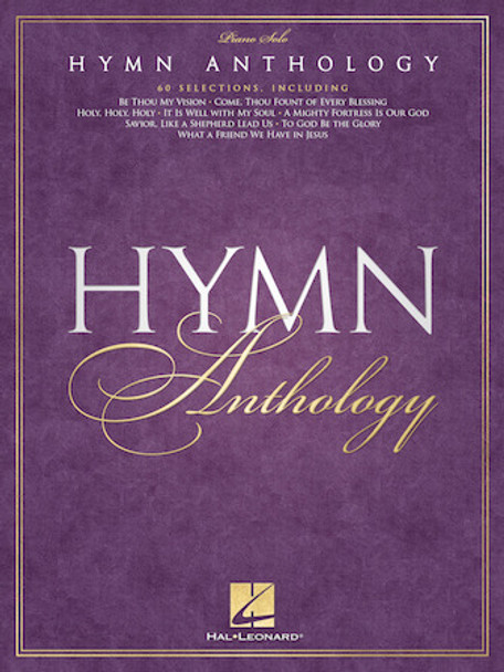 Hymn Anthology
Piano Solo Songbook Softcover