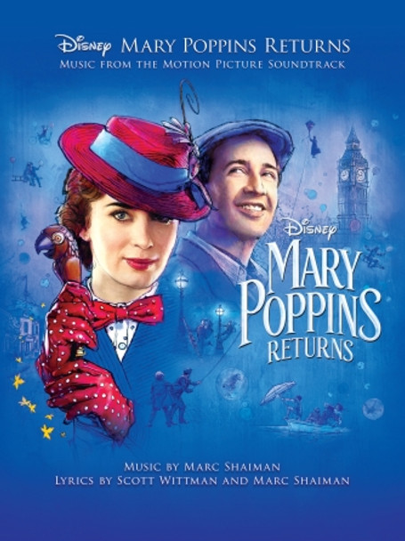 Mary Poppins Returns
Music from the Motion Picture Soundtrack
Piano/Vocal/Guitar Songbook Softcover