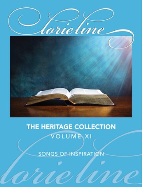 Lori Line – The Heritage Collection XI
Songs of Inspiration
Piano Solo Personality Softcover