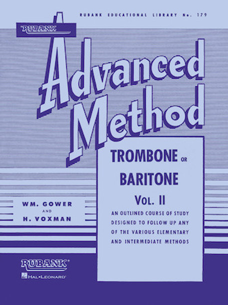 Rubank Advanced Method – Trombone or Baritone, Vol. 2
Advanced Band Method