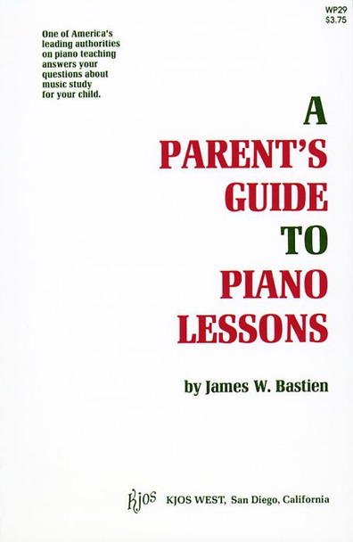 Parent's Guide To Piano Lessons, A