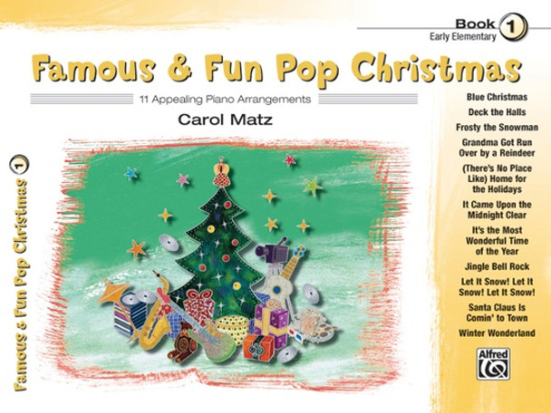 Famous & Fun Pop Christmas, Book 1
11 Appealing Piano Arrangements