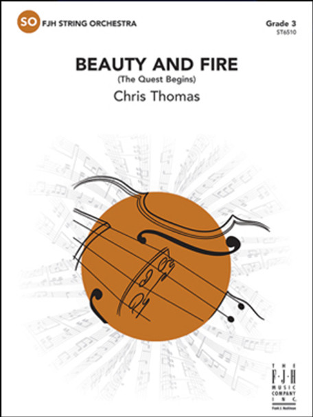 Beauty and Fire (The Quest Begins) - String Orchestra (Score & Parts)