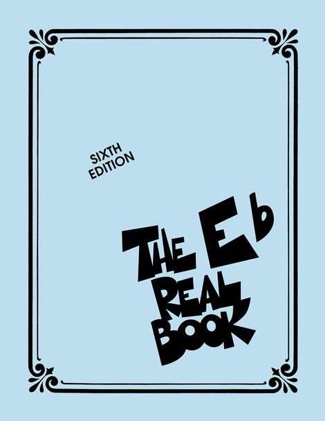 The Real Book Eb Volume 1 - Sixth Edition