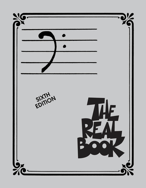 The Real Book Bass Clef Volume 1 - Sixth Edition