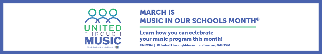 Music in Our Schools Month Banner
