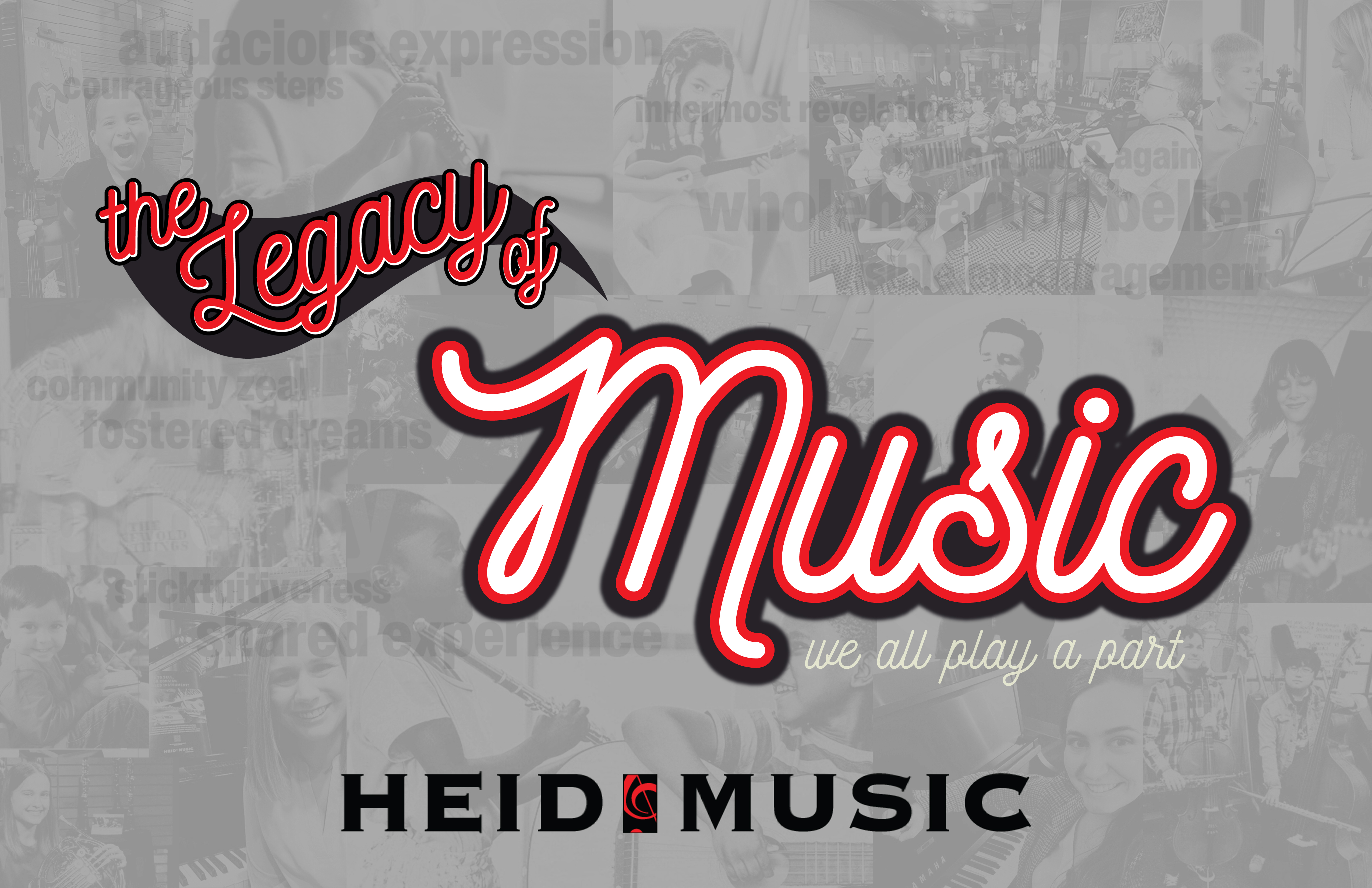 The Legacy of Music - We all play a part - Heid Music