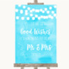 Aqua Sky Blue Watercolour Lights Blow Bubbles Customised Wedding Sign