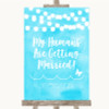 Aqua Sky Blue Watercolour Lights My Humans Are Getting Married Wedding Sign