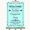 Aqua Welcome To Our Engagement Party Customised Wedding Sign