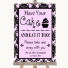 Baby Pink Damask Have Your Cake & Eat It Too Customised Wedding Sign