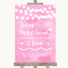 Baby Pink Watercolour Lights Today I Marry My Best Friend Wedding Sign