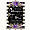 Black & White Stripes Purple Drink Champagne Dance Stars Wedding Sign