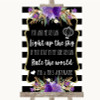 Black & White Stripes Purple Light Up The Sky Rule The World Wedding Sign