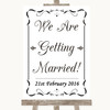 Black & White We Are Getting Married Customised Wedding Sign