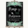 Black Mint Green & Silver Pimp Your Prosecco Customised Wedding Sign