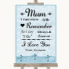 Blue Shabby Chic I Love You Message For Mum Customised Wedding Sign