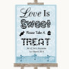 Blue Shabby Chic Love Is Sweet Take A Treat Candy Buffet Wedding Sign