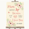 Blush Peach Floral I Love You Message For Mum Customised Wedding Sign