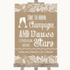 Burlap & Lace Drink Champagne Dance Stars Customised Wedding Sign