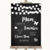 Chalk Style Black & White Lights I Love You Message For Mum Wedding Sign