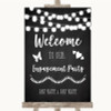 Chalk Style Black & White Lights Welcome To Our Engagement Party Wedding Sign