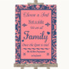 Coral Pink & Blue Choose A Seat We Are All Family Customised Wedding Sign