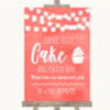 Coral Watercolour Lights Have Your Cake & Eat It Too Customised Wedding Sign