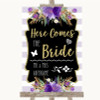 Gold & Purple Stripes Here Comes Bride Aisle Customised Wedding Sign