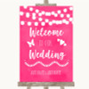 Hot Fuchsia Pink Watercolour Lights Welcome To Our Wedding Sign