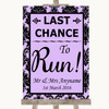 Lilac Damask Last Chance To Run Customised Wedding Sign