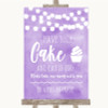Lilac Watercolour Lights Have Your Cake & Eat It Too Customised Wedding Sign