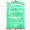 Mint Green Watercolour Lights Choose A Seat We Are All Family Wedding Sign