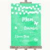 Mint Green Watercolour Lights I Love You Message For Mum Wedding Sign